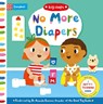 No More Diapers: A Potty Time Book - Campbell Books - 9781035050215