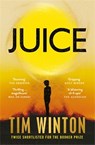 Juice - Tim Winton - 9781035050826
