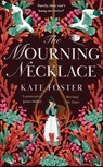 The Mourning Necklace - Kate Foster - 9781035052059