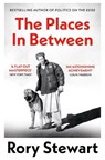 The Places In Between - Rory Stewart - 9781035052189