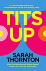 Tits Up - Sarah Thornton - 9781035053902