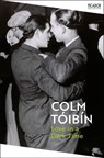 Love in a Dark Time - Colm Toibin - 9781035055005