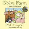 Noisy Farm - Rod Campbell - 9781035055791