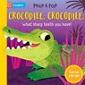 Crocodile, Crocodile, What Sharp Teeth You Have! - Campbell Books - 9781035057658