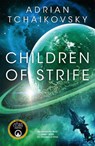 Children of Strife - Adrian Tchaikovsky - 9781035057788