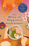 The Menu of Happiness - Hisashi Kashiwai - 9781035060733
