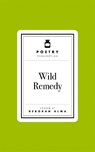Poetry Prescription: Wild Remedy - Deborah Alma - 9781035061471