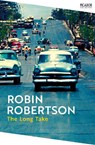 The Long Take - Robin Robertson - 9781035062331