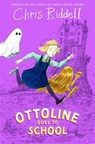 Ottoline Goes to School - Chris Riddell - 9781035067893