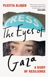 The Eyes of Gaza - Plestia Alaqad - 9781035070268