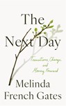 The Next Day - Melinda French Gates - 9781035073542