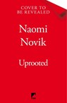 Uprooted - Naomi Novik - 9781035076208