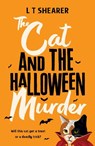 The Cat and the Halloween Murder - L T Shearer - 9781035076338