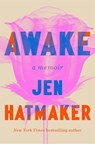 Awake - Jen Hatmaker - 9781035081929