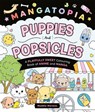 Mangatopia Puppies and Popsicles - Maddie Morales - 9781035083640