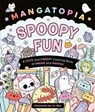 Mangatopia Spoopy Fun - Liv Wan - 9781035083657