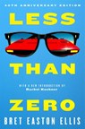 Less Than Zero - Bret Easton Ellis - 9781035085965