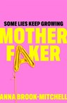 Motherfaker - Anna Brook-Mitchell - 9781035089291