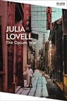 The Opium War - Julia Lovell - 9781035091324