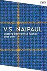 Letters Between a Father and Son - V.S. Naipaul - 9781035091485