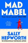 Mad Mabel - Sally Hepworth - 9781035096183