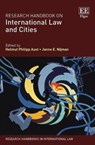 Research Handbook on International Law and Cities - Helmut Philipp Aust ; Janne E. Nijman - 9781035309948