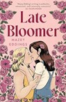 Late Bloomer - Mazey Eddings - 9781035404018