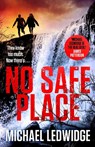 No Safe Place - Michael Ledwidge - 9781035404384