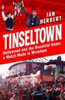 Tinseltown - Ian Herbert - 9781035407705