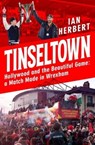 Tinseltown - Ian Herbert - 9781035407736
