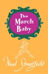 The March Baby - Noel Streatfeild - 9781035408436