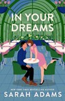 In Your Dreams - Sarah Adams - 9781035409082