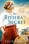 The Riviera Secret - Sarah Steele - 9781035413065