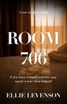 Room 706 - ellie levenson - 9781035423651
