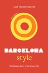 Little Book of Barcelona Style - Laia Farran Graves - 9781035423774