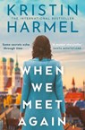 When We Meet Again - Kristin Harmel - 9781035426331