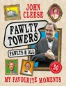 Fawlty Towers: Fawlts and All - John Cleese - 9781035433216