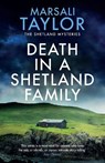 Death in a Shetland Family - Marsali Taylor - 9781035436279