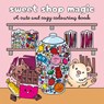 Sweet Shop Magic - Ollie Brown ; OH - 9781035438587
