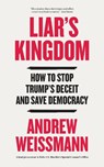Liar's Kingdom - Andrew Weissmann - 9781035447244