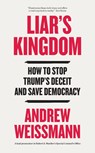 Liar's Kingdom - Andrew Weissmann - 9781035447244