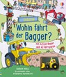 Wohin fährt der Bagger? - Sarah Hull - 9781035704194
