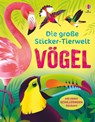 Die große Sticker-Tierwelt: Vögel - Emily Bone ; Alice James - 9781035706372