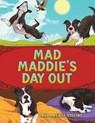 Mad Maddie's Day Out - Laura Revill-Collins - 9781035808021