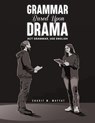 Grammar Based Upon Drama - Sharif M. Mayyat - 9781035826162
