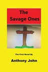 The Savage Ones - Anthony John - 9781035833276