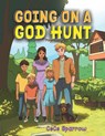 Going on a God Hunt - CeCe Sparrow - 9781035882274