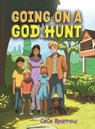 Going on a God Hunt - CeCe Sparrow - 9781035882281