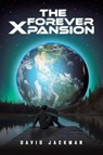 The Forever Xpansion - David Jackman - 9781035882434