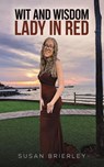 Wit and Wisdom Lady in Red - Susan Brierley - 9781035885817